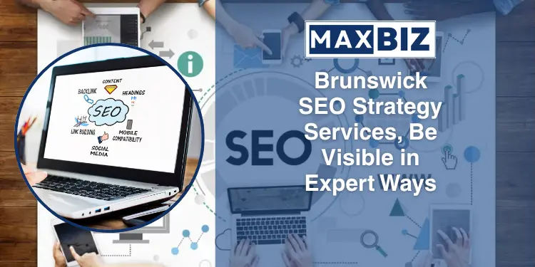 Brunswick SEO Strategy Services Be Visible in Expert Ways